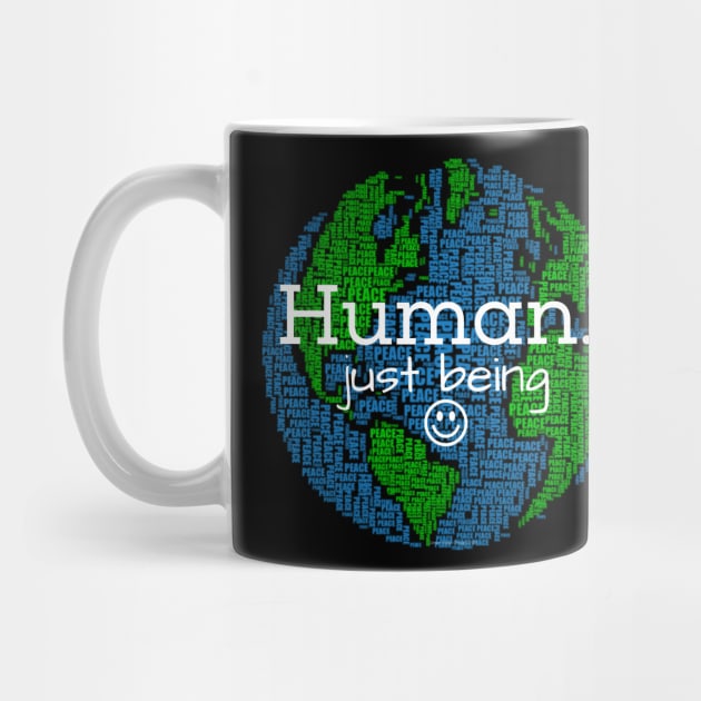 Human...Just Being Smiley by Desert Hippie Boutique